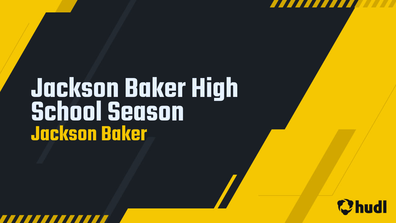 Jackson Baker SO. Season - Jackson Baker highlights - Hudl