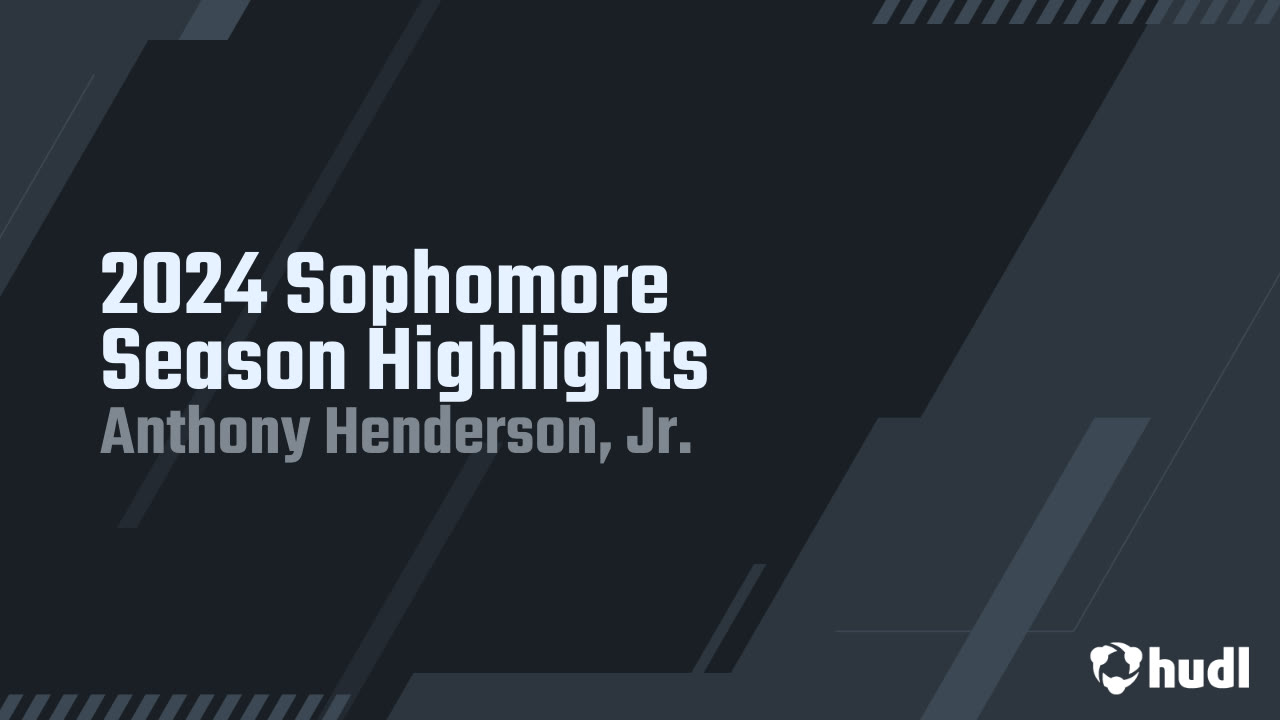 Anthony Henderson - Bruton - 2024 Sophomore Season