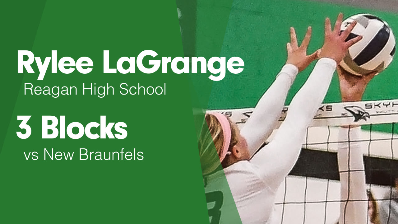3 Blocks vs New Braunfels - Rylee LaGrange highlights - Hudl