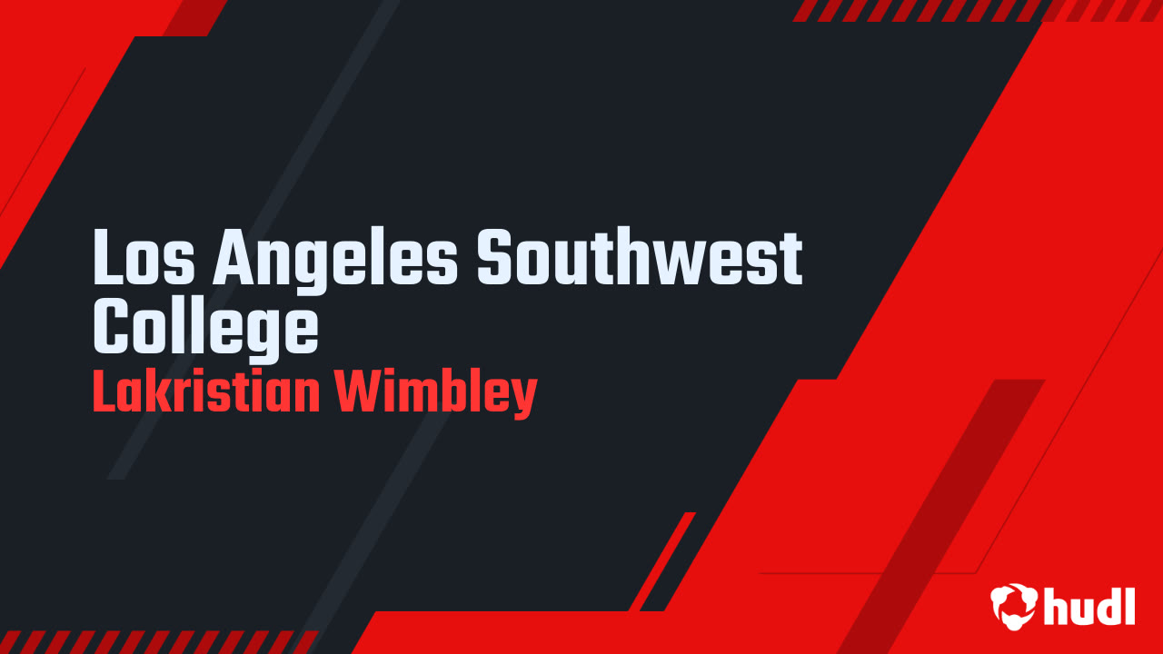 Los Angeles Southwest College LaKristian Wimbley highlights Hudl