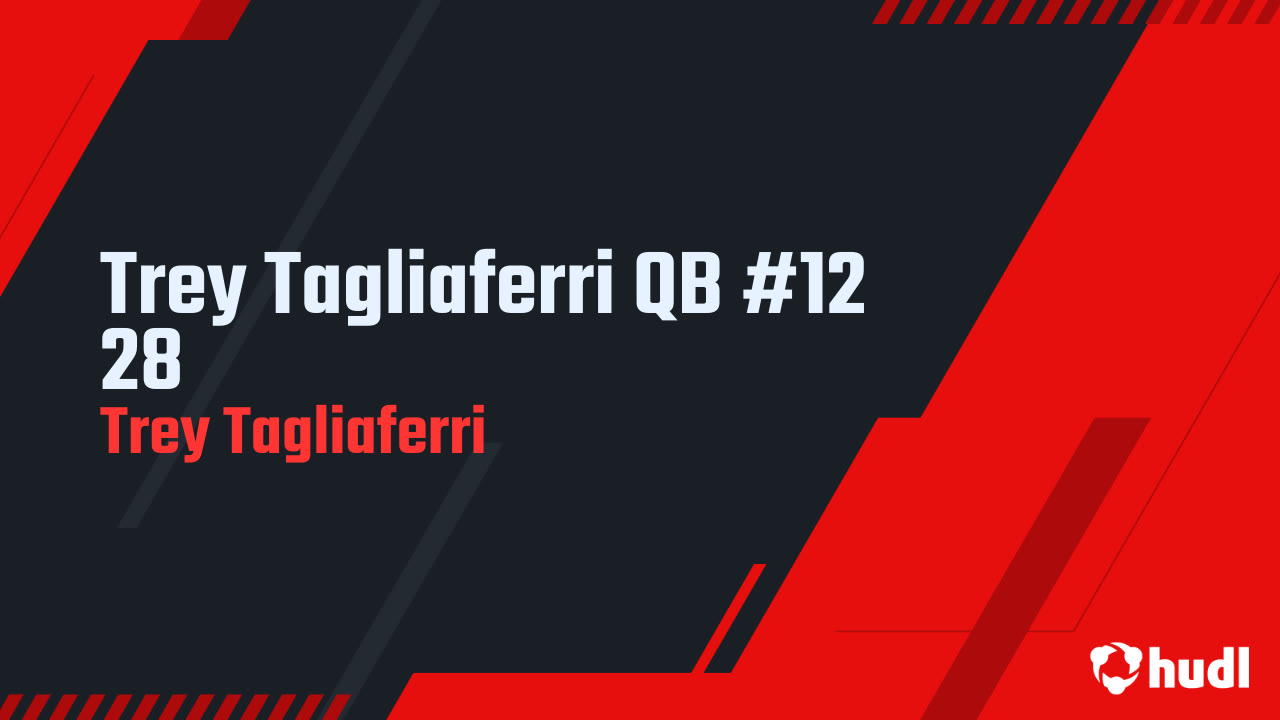 Trey Tagliaferri QB #12 28