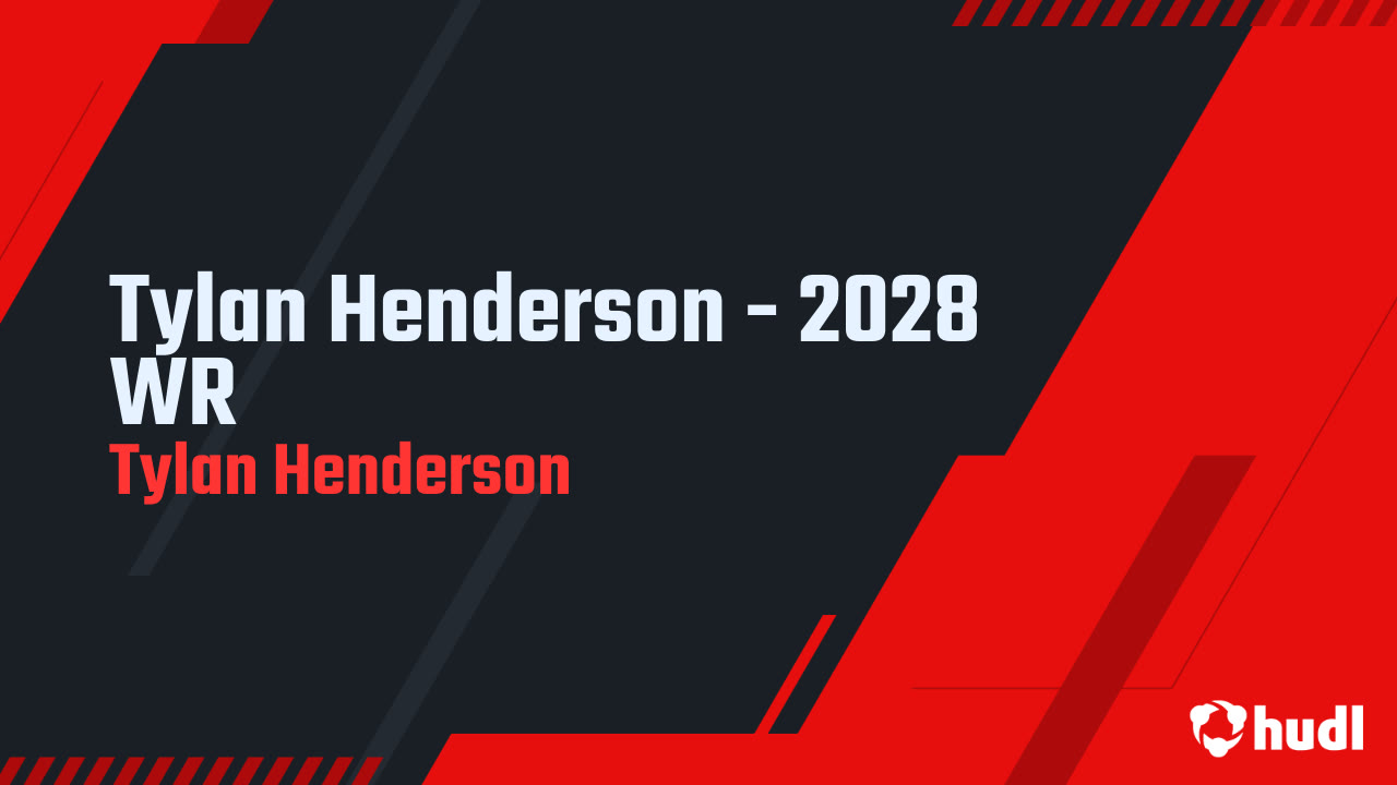  Tylan Henderson - 2024