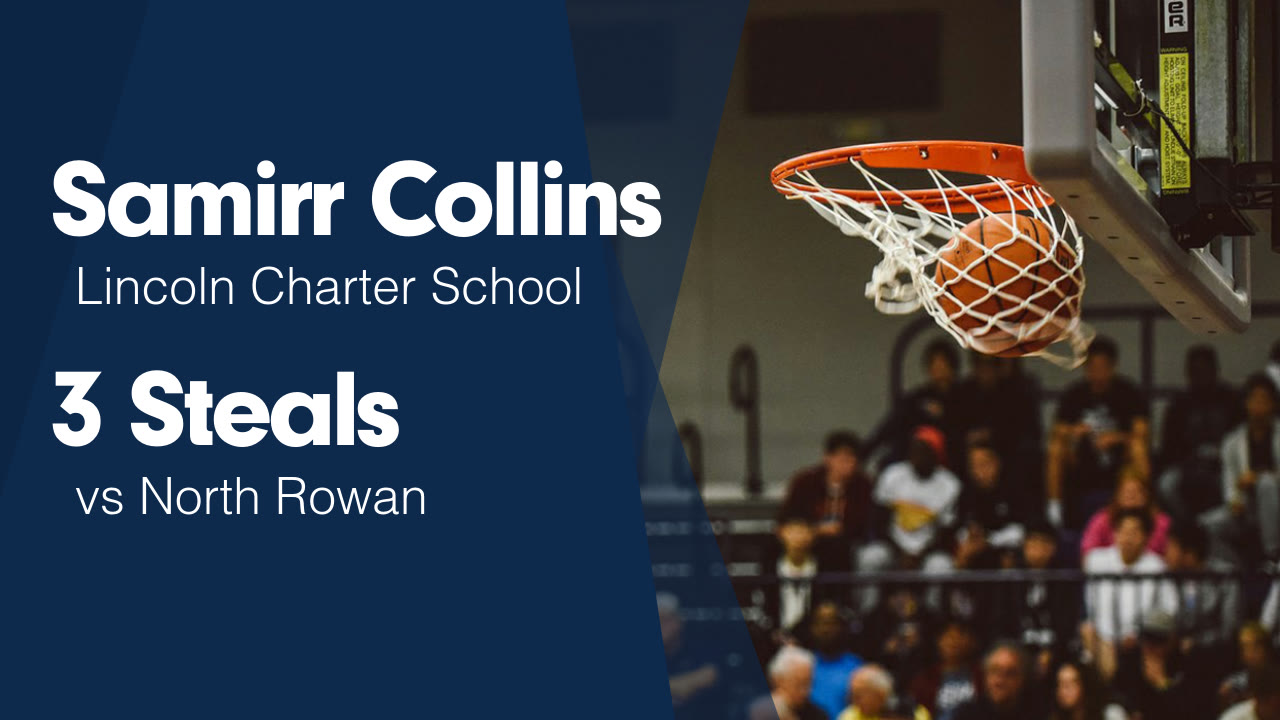 3 Steals vs North Rowan - Samirr Collins highlights - Hudl