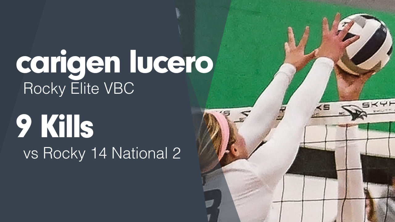9 Kills vs Rocky 14 National 2 - Carigen Lucero highlights - Hudl