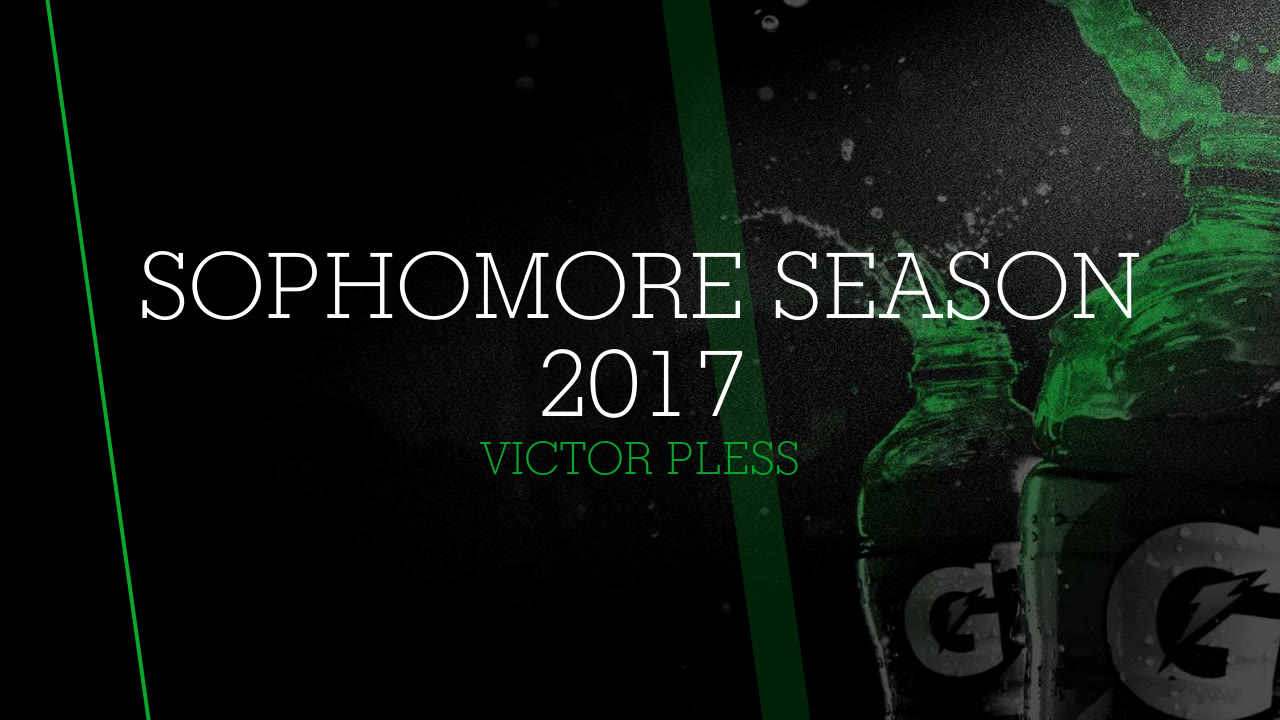 Sophomore Season 2017 - Victor Pless highlights