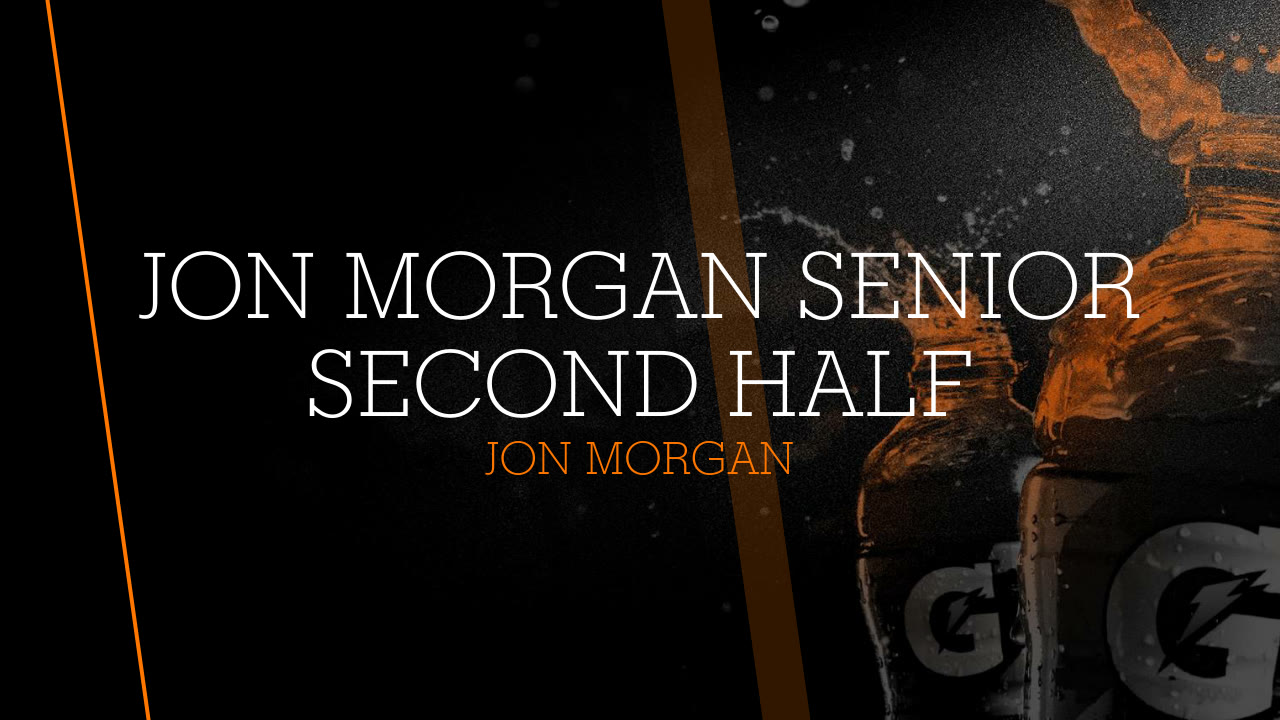 Jon Morgan Senior Second Half - Jon Morgan highlights - Hudl